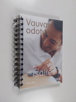 E. Kitt Sandvik : Vauvan odotus äidille/isälle 2006-2007