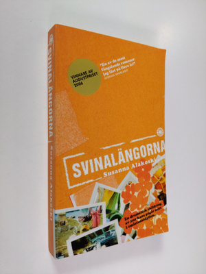 Susanna Alakoski : Svinalängorna