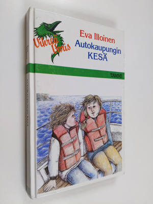 Eva Illoinen : Autokaupungin kesä