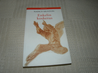 Nancy Huston Enkelin kosketus  -pok