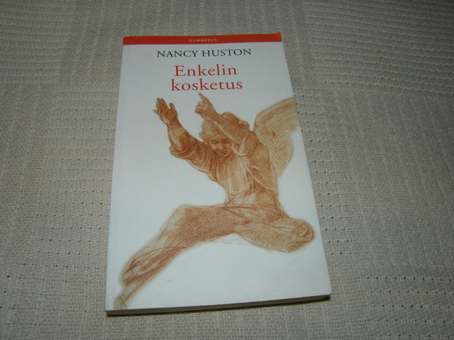 Nancy Huston Enkelin kosketus  -pok