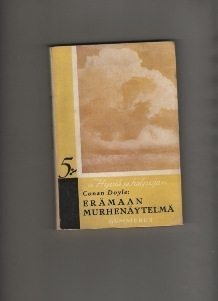 Doyle, A. C.: Erämaan murhenäytelmä, Gummerus 1924, nid., K3