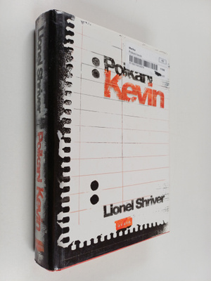 Lionel Shriver : Poikani Kevin