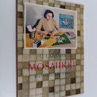 C. Larsson : Mosaiikki : Harrastelijan opas - pikkukuva 1