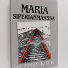 Heino Kiik : Maria Siperianmaassa - pikkukuva 1