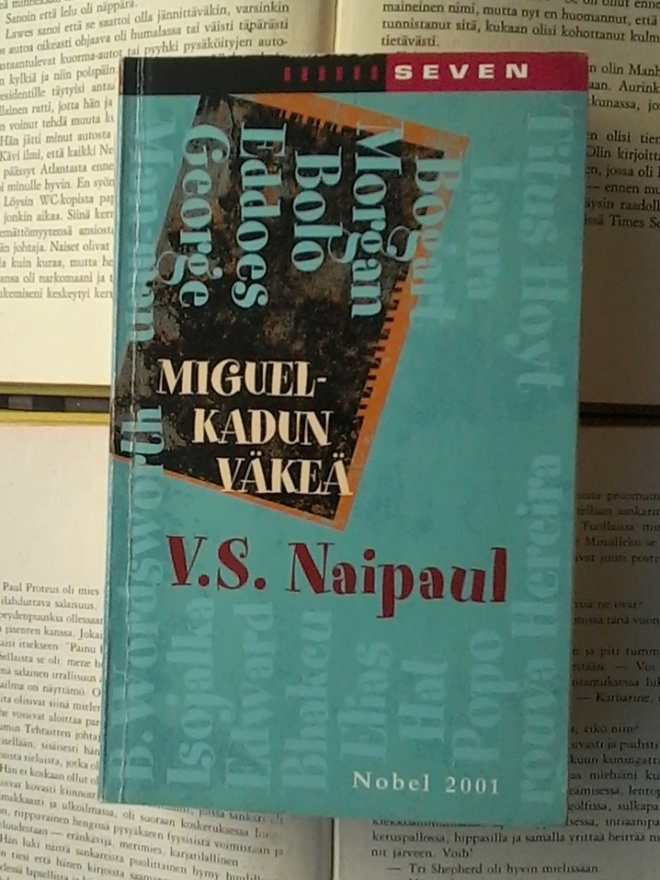 V.S. Naipaul - Miguel-kadun väkeä (pokkari)