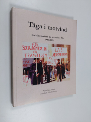 Anna Bondestam : Tåga i motvind : socialdemokrati på sven...