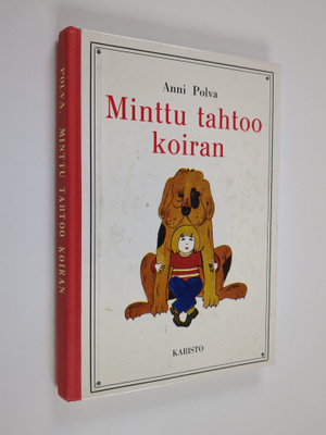 Anni Polva : Minttu tahtoo koiran