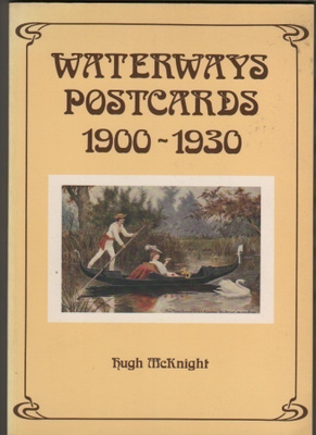 McKnight: Waterways Postcards 1900-1930, 1983, nid., K3