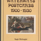 McKnight: Waterways Postcards 1900-1930, 1983, nid., K3 - pikkukuva 1