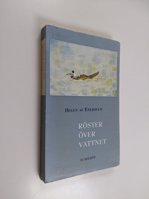 Helen af Enehjelm : Röster över vattnet