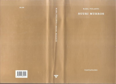 Polanyi, Karl: Suuri murros, Vastapaino 2009, skp.,1.p., K3