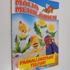 Maija Mehiläinen 11B/1987 : Pääkallokiitäjät tulevat - pikkukuva 1