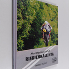 Mikko Paaso : Moottoripyöräilyn riskienhallinta - pikkukuva 1