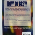 John J. Palmer : How to Brew : Everything you need to kno... - pikkukuva 2