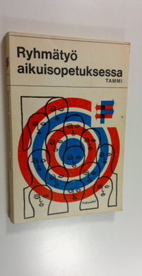 Väinö (toim.) Ruusala : Ryhmätyö aikuisopetuksessa
