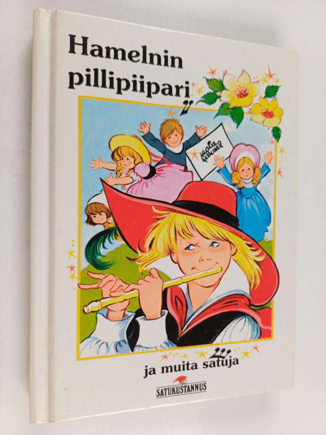 Hamelnin pillipiipari ja muita satuja