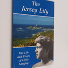 Sonia Hillsdon : The Jersey Lily - The Life & Times of Li... - pikkukuva 1