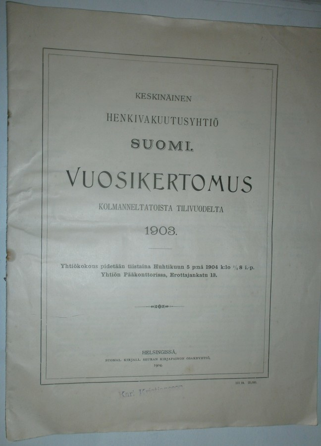Vuosikertomus 1903, Keskinäinen Henkivakuutusyhtiö Suomi