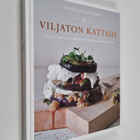 Emmi-Liia Sjöholm : Viljaton kattaus : upeita makuja glut... - pikkukuva 1