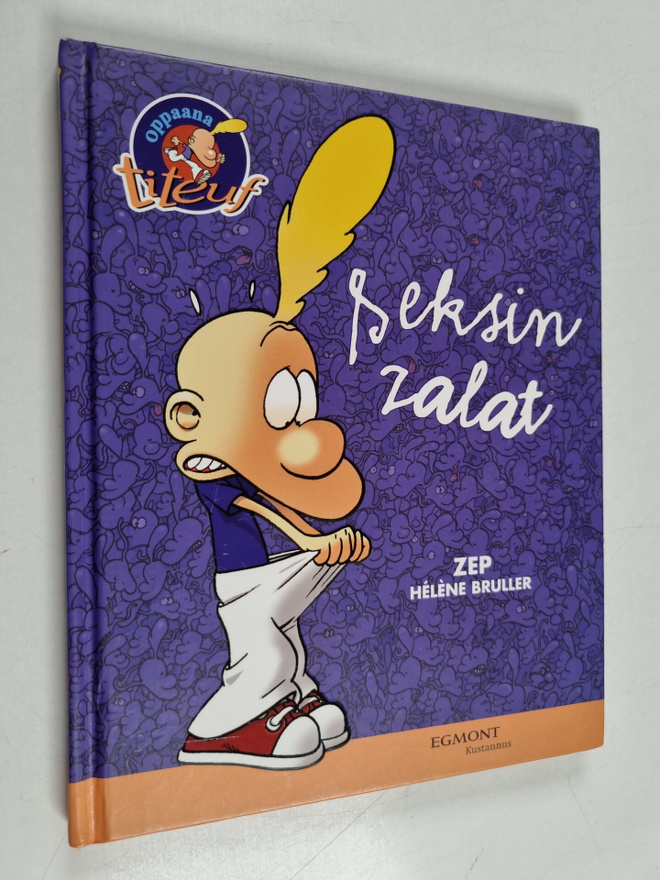 Zep : Seksin zalat : oppaana Titeuf