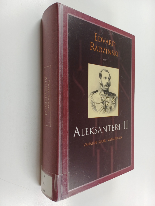 Edvard Radzinski : Aleksanteri II : Venäjän suuri vapauttaja
