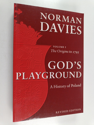 Norman Davies : God's playground : a history of Poland in...