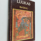 Bo Giertz : Luukas : selitys evankeliumiin Luukkaan mukaan - pikkukuva 1