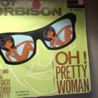ROY ORBISON :: OH ! PRETTY WOMAN :: VINYYLI EP 1964 - pikkukuva 1