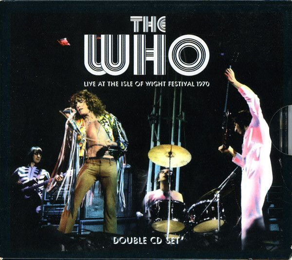 The Who 2CD Live At The Isle Of Wight Festival 1970