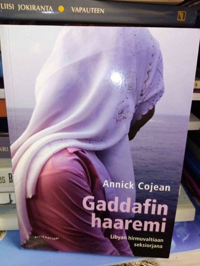 ANNICK COJEAN : GADDAFIN HAAREMI ( SIS POSTIKULU )