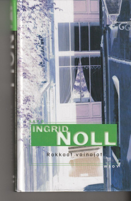 Ingrid Noll, Rakkaat vainajat