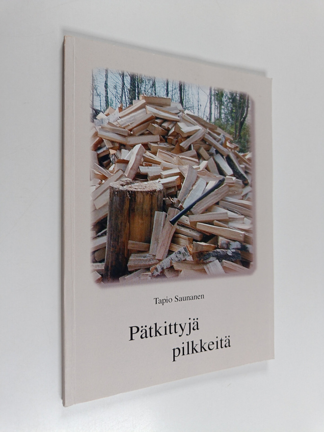 Tapio Saunanen : Pätkittyjä pilkkeitä