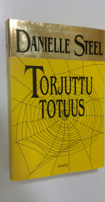 Danielle Steel : Torjuttu totuus