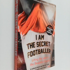 I am the secret footballer : lifting the lid on the beaut... - pikkukuva 1