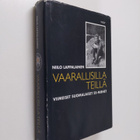 Niilo Lappalainen : Vaarallisilla teillä : viimeiset suom... - pikkukuva 1