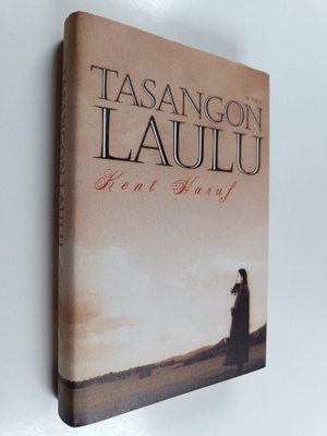 Kent Haruf : Tasangon laulu