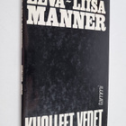 Eeva-Liisa Manner : Kuolleet vedet : sarjoja yleisistä ja... - pikkukuva 1