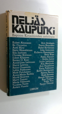 Jouko (toim.) Lehtonen : Neljäs kaupunki : Espoon kirjail...