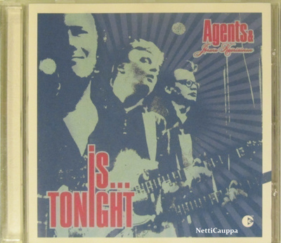 Agents & Jorma Kääriäinen • Is... Tonight CD