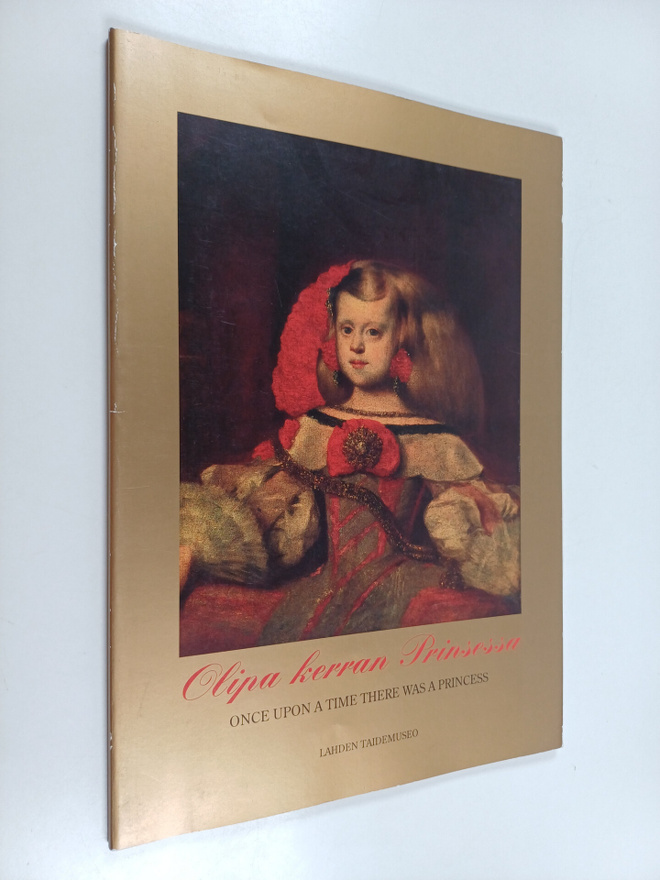Olipa kerran prinsessa : valikoima länsimaista taidetta K...