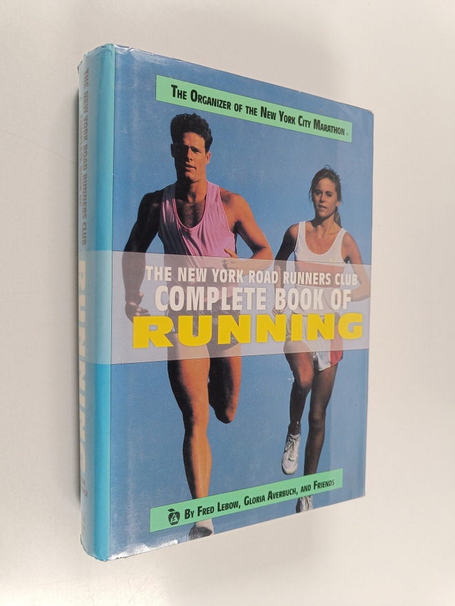 Fred Lebow ym. : The New York Road Runners Club Complete ...