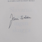 Johannes Salminen : Slavarna kastar ingen skugga (signeer... - pikkukuva 3