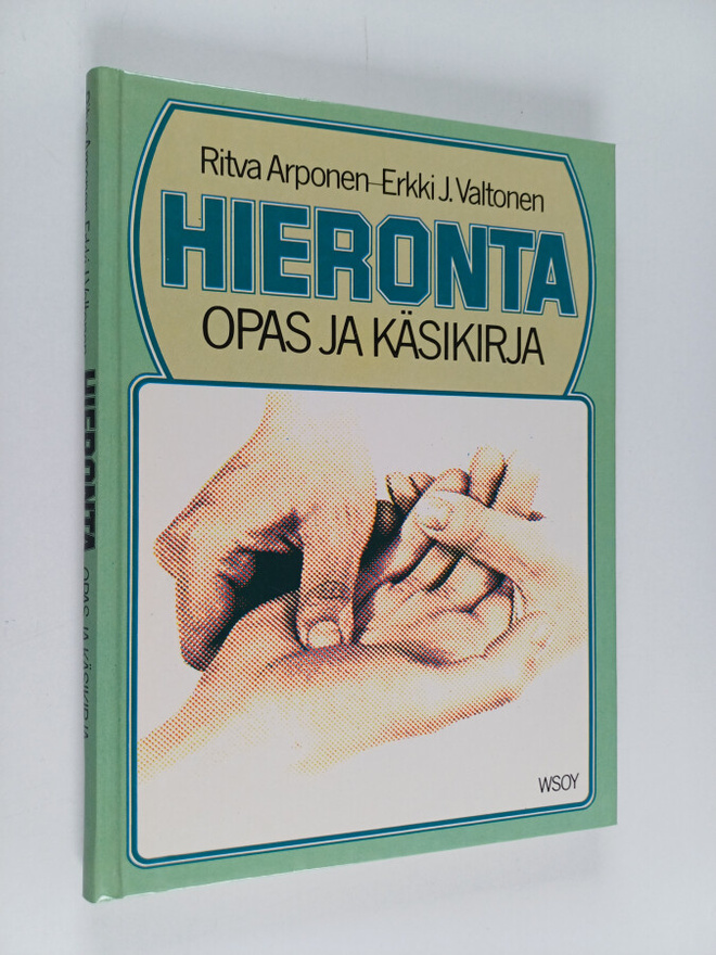 Erkki J. Valtonen ym. : Hieronta : opas ja käsikirja