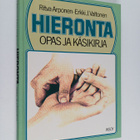 Erkki J. Valtonen ym. : Hieronta : opas ja käsikirja - pikkukuva 1