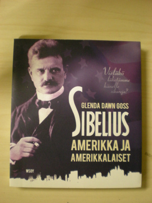Glenda Dawn Goss: Sibelius, Amerikka ja amerikkalaiset