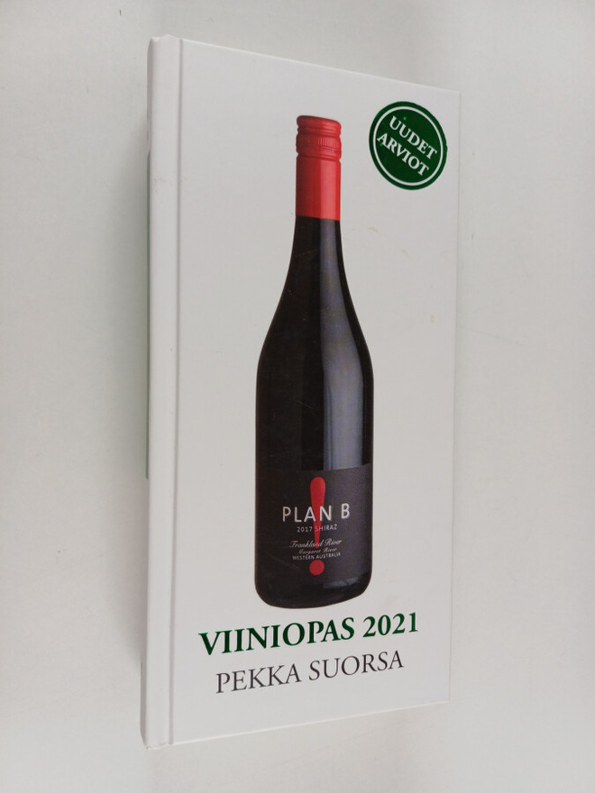 Pekka Suorsa : Viiniopas 2021 : arviot yli 3000 viinistä