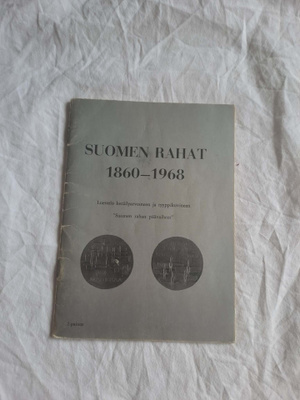 Suomen Rahat 1860-1968