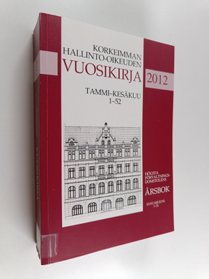 Korkeimman hallinto-oikeuden vuosikirja 2012 tammi-kesäku...