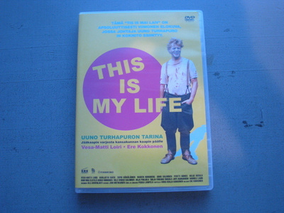 THIS IS MY LIFE - UUNO TURHAPURON TARINA